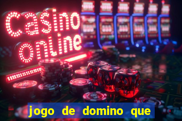 jogo de domino que ganha dinheiro